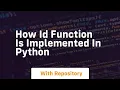 How id function is implemented in python