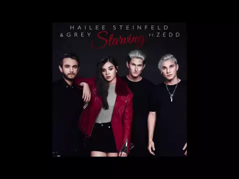 Download MP3 Hailee Steinfeld  Grey   STARVING feat ZEDD Official Audio..