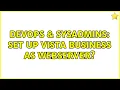 DevOps SysAdmins Set up Vista Business as webserver 2 Solutions