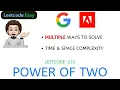 Power of Two Multiple Approaches Leetcode 231 codestorywithMIK