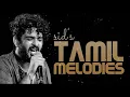 Sid Sriram | Melody Songs | Tamil New Hits Songs | Night sleep Melody songs |