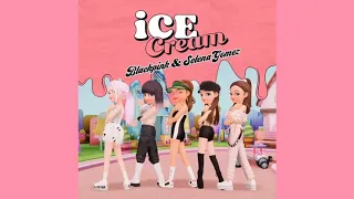 Download Ice Cream Blackpink with Selena Gomez (Slow version) MP3