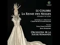 Le Colibri, Op. 31: Fugato - Orchestre de la Suisse Romande & Christophe Sturzenegger