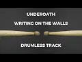 Download Lagu Underoath - Writing on the Walls (drumless)