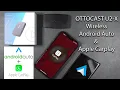 Ottocast U2 X Wireless Carplay Android Auto Adapter - My Experience