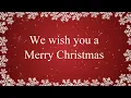 We Wish You a Merry Christmas with Lyrics | Christmas Carol & Song