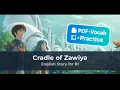 Download Lagu English Story (B1) - 🛖🌟 Cradle of Zawiya | PDF + Vocabulary + Exercises Inside!