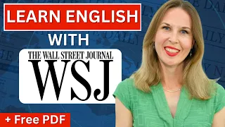 Read The NEWS In English Advanced Vocabulary And Grammar From The Wall Street Journal 