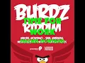 BURDZ RIDDIM MIXX BY DJ-M.o.M ERPHAAN ALVES, MACHEL MONTANO, SHAL MARSHALL, NEBULA868 & SWAPPI
