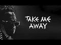 ACRAZE - Take Me Away