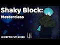 Shaky Block Masterclass An In Depth PVP Guide Deepwoken