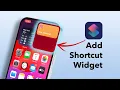 How To Add Shortcuts Widget To iPhone Home Screen