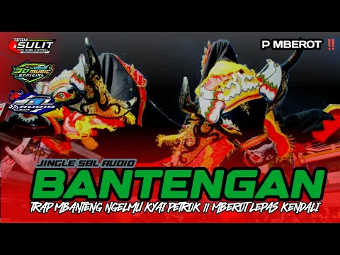 Download MP3 JINGLE SBL AUDIO BLITAR || TRAP BANTENG NGELMU KYAI PETROK || MBEROT LEPAS KENDALI