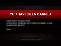 I got banned