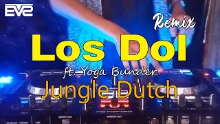 los dol jungle dutch koplo 2k20 evs bootleg 