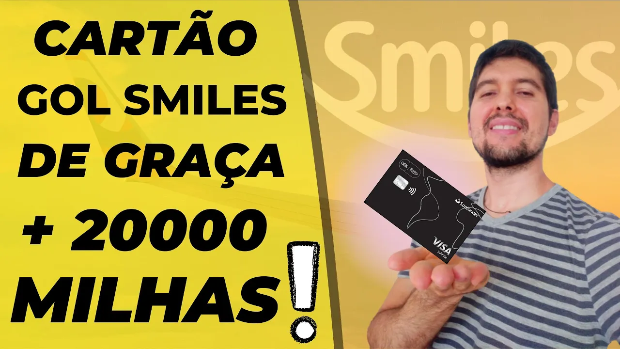 SOLICITE O CARTÃO GOL SMILES SANTANDER LIVRE DE ANUIDADE E RECEBA ATÉ 20000 MILHAS SEM PAGAR NADA!