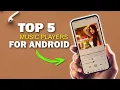 Download Lagu Top 5 Music Player Apps for Android in 2025 🔥 | Best Offline \u0026 Hi-Res Audio Players!