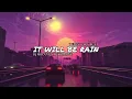 Dj It Will Rain Slow Beat Viral TikTok Terbaru 2021 (Dj Komang Remix Ft Dj Mirant) Dj Sad Song