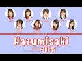 Download Lagu SKE48 'HAZUMISAKI' LYRICS (SKE48 '羽豆岬' 歌詞) | Color Coded Lyrics KAN_ROM_ENG