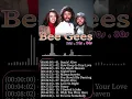 Download Lagu Bee Gees Greatest Hits Full Album Ever 😍😍 The best Songs Of Bee Gees #beegees