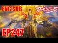 Lagu 🔥ENG SUB BTTH | Battle Through the Heavens EP247（2/2）| Action Animation