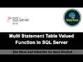84 - Multi Statement Table Valued Function in SQL Server