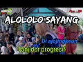 Lagu ALOLOLO sayang  AJOJING TANJIDOR || LIVE AMIS desa KAMAL TANJUNGMEDAR