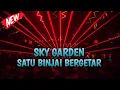 Download Lagu DJ KEY GARDEN JUNGLE DUTCH FULL BASS TINGGI KALI!!! SATU ROOM GAK MAU PULANG SEBELUM TUMBANG 💃💃
