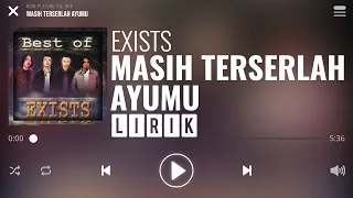 exists masih terserlah ayumu lirik 