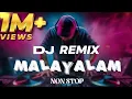 Download Lagu NON STOP DJ REMIX MALAYALAM SONGS 💣💥