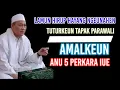 Download Lagu 🛑LAMUN HIRUP HAYANG NGEUNAH TUTURKEUN TAPAK PARAWALI ANU 5 PERKARA IUE‼️ABAH UCI TURTSI