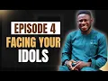 Prophet Elijah Bible Study Facing Your IDOLS With Boldness Episode 4