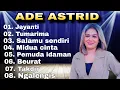 Download Lagu Ade Astrid | Jayanti | Tumarima | lagu paling enak dangdut kendang rampak 2025