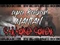 Lagu Apa kabar mantan (CARAOKE COVER ROCK VERSION)