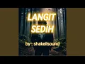 Download Lagu LANGIT SEDIH