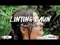 Lagu Linting Daun | Bulan Sutena