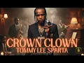 Tommy Lee Sparta – Crown Clown [MasickaDiss](1950s #blues #refix) | #tommyleesparta