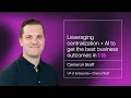 Leveraging centralization and AI for better business outcomes in 1 15