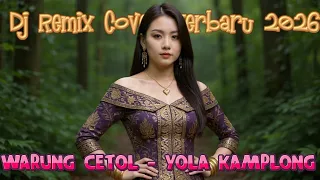 warung cetol dj remix 2026 
