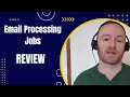 Email Processing Jobs Review Bonus Worth 997