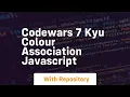 Codewars 7 kyu colour association javascript