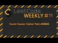 LeetCode Weekly Count Caesar Cipher Pairs - Solution to LeetCode 3805