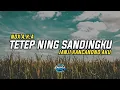 Download Lagu tetep ning sandingku ( janji kancanono aku ) NDX a.k.a - REMIX slow bass terbaru 2022