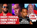 Diddy 14 Page Indictment UNSEALED And Explained 7 Counts Including Bribery RICO Charges