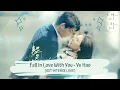 Download Lagu OST INTENSE LOVE | YU HAO - FALL IN LOVE WITH YOU 于浩 - 爱上你 LYRICS HAN+PIN+ENG 韫色过浓 OST