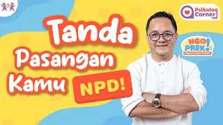 NPD Tidak Bisa Disembuhin, Tinggalin!