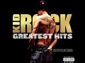 Only God Knows Why - Kid Rock