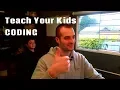 Teach Your Kids to Code - First Programming Hack