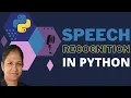 Speech Recognition Using Python Speech To Text In Python