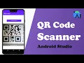 QR Code scanner with Android Studio 2024